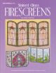 Stained Glass Firescreens Stained Glass Book